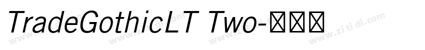 TradeGothicLT Two字体转换